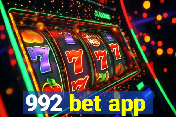 992 bet app